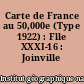 Carte de France au 50,000e (Type 1922) : Flle XXXI-16 : Joinville