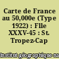 Carte de France au 50,000e (Type 1922) : Flle XXXV-45 : St. Tropez-Cap Lardier