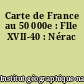 Carte de France au 50 000e : Flle XVII-40 : Nérac