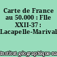 Carte de France au 50.000 : Flle XXII-37 : Lacapelle-Marival