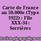 Carte de France au 50.000e (Type 1922) : Flle XXX-34 : Serrières
