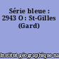 Série bleue : 2943 O : St-Gilles (Gard)