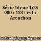Série bleue 1:25 000 : 1337 est : Arcachon