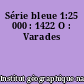 Série bleue 1:25 000 : 1422 O : Varades