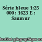 Série bleue 1:25 000 : 1623 E : Saumur