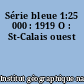 Série bleue 1:25 000 : 1919 O : St-Calais ouest