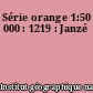 Série orange 1:50 000 : 1219 : Janzé