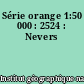 Série orange 1:50 000 : 2524 : Nevers