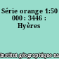 Série orange 1:50 000 : 3446 : Hyères