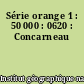 Série orange 1 : 50 000 : 0620 : Concarneau