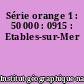 Série orange 1 : 50 000 : 0915 : Etables-sur-Mer