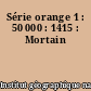 Série orange 1 : 50 000 : 1415 : Mortain