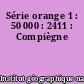 Série orange 1 : 50 000 : 2411 : Compiègne