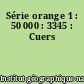 Série orange 1 : 50 000 : 3345 : Cuers