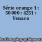 Série orange 1 : 50 000 : 4251 : Venaco