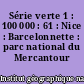 Série verte 1 : 100 000 : 61 : Nice : Barcelonnette : parc national du Mercantour