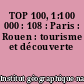 TOP 100, 1:100 000 : 108 : Paris : Rouen : tourisme et découverte