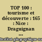TOP 100 : tourisme et découverte : 165 : Nice : Draguignan : Parc national du Mercantour