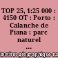 TOP 25, 1:25 000 : 4150 OT : Porto : Calanche de Piana : parc naturel régional de la Corse