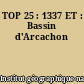 TOP 25 : 1337 ET : Bassin d'Arcachon