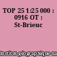 TOP 25 1:25 000 : 0916 OT : St-Brieuc