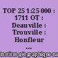 TOP 25 1:25 000 : 1711 OT : Deauville : Trouville : Honfleur : Cabourg : carte de randonnée