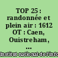 TOP 25 : randonnée et plein air : 1612 OT : Caen, Ouistreham, Plages du Débarquement