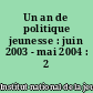 Un an de politique jeunesse : juin 2003 - mai 2004 : 2