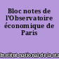 Bloc notes de l'Observatoire économique de Paris