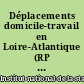 Déplacements domicile-travail en Loire-Atlantique (RP 90) : selon le canton de résidence, selon le canton de travail