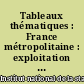 Tableaux thématiques : France métropolitaine : exploitation complémentaire : population active, formation : recensement de la population de 1999