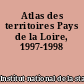 Atlas des territoires Pays de la Loire, 1997-1998