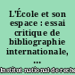 L'École et son espace : essai critique de bibliographie internationale, 1972-1982 : tome 2