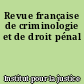 Revue française de criminologie et de droit pénal