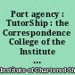 Port agency : TutorShip : the Correspondence College of the Institute of Chartered Shipbrokers