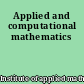 Applied and computational mathematics