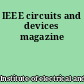 IEEE circuits and devices magazine