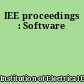IEE proceedings : Software
