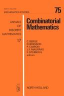 Combinatorial mathematics : proceedings of the International Colloquium on Graph Theory and Combinatorics, Marseille-Luminy, June 1981