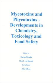 Mycotoxins and phycotoxins : developments in chemistry, toxicology, and food safety : proceeding of the IX International IUPAC Symposium on Mycotoxins and Phycotoxins