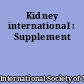 Kidney international : Supplement