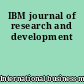 IBM journal of research and development