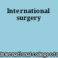 International surgery