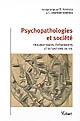 Psychopathologies et société : traumatismes, événements et situations de vie