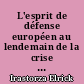 L'esprit de défense européen au lendemain de la crise des euromissiles