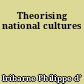 Theorising national cultures