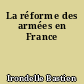 La réforme des armées en France