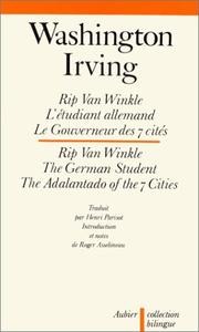 Contes fantastiques : Rip Van Winkle; L'étudiant allemand; Le gouverneur des sept cités
