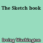 The Sketch book