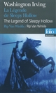 The legend of Sleepy Hollow : = La légende de Sleepy Hollow : Rip Van Winkle : followed by Rip Van Winkle's lilac by Herman Melville : = suivi de Le Lilas de Rip Van Winkle d'Herman Melville